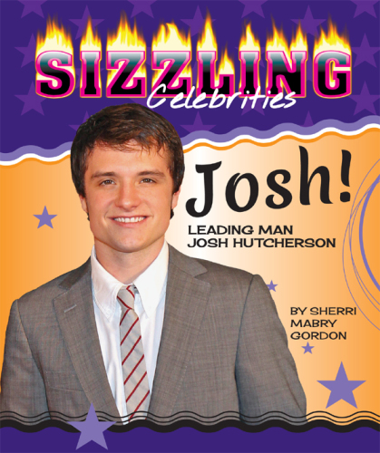 Josh!. Leading Man Josh Hutcherson