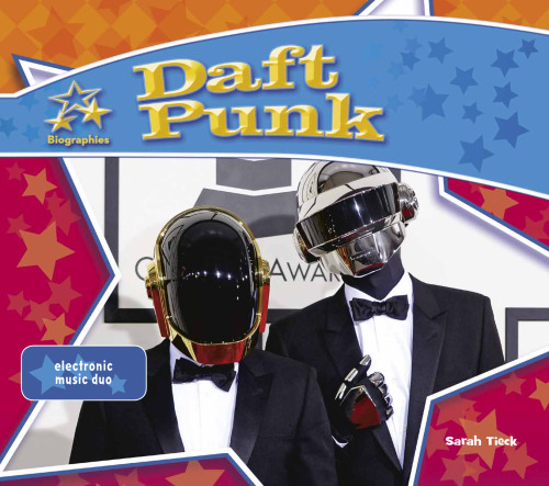 Daft Punk. Electronic Music Duo