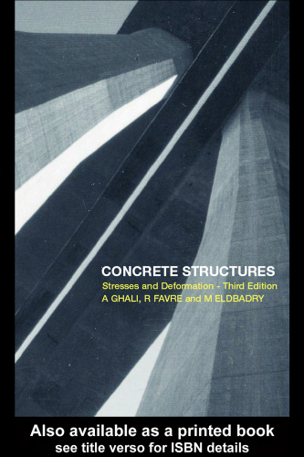 Concrete Structures, Stresses and Deformations