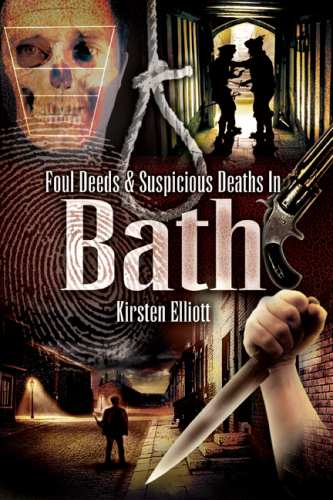 Foul Deeds and Suspicious Deaths in Bath