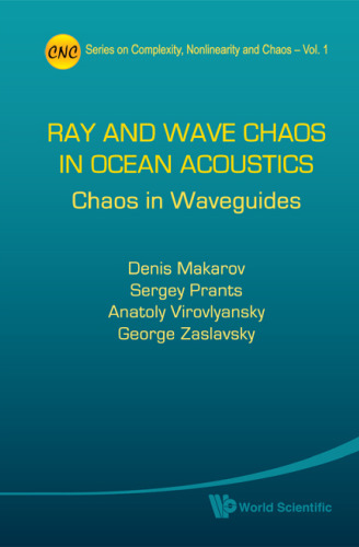 Ray and Wave Chaos in Ocean Acoustics - Chaos in Waveguides