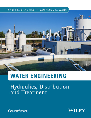 Water Engineering: Hydraulics, Distribution and Treatment