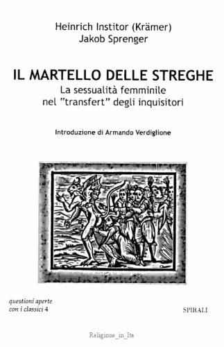 Il martello delle streghe. La sessualità femminile nel transfert degli inquisitori