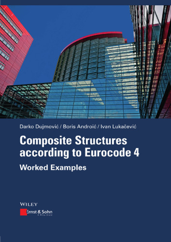 Composite Structures according to Eurocode 4: Worked Examples