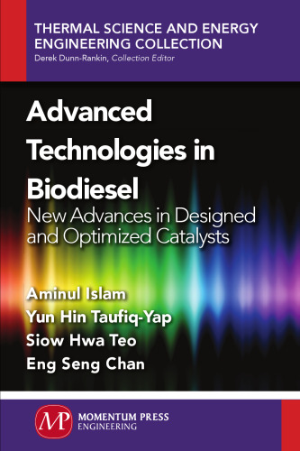 Advanced Technologies in Biodiesel: New Advances in Designed and Optimized Catalysts