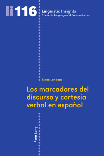 Los marcadores del discurso y cortesía verbal en español