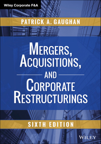 Mergers, Acquisitions, and Corporate Restructurings