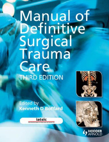 Manual of Definitive Surgical Trauma Care 3E