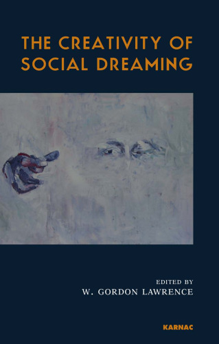 The creativity of social dreaming