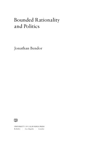 Bounded rationality and politics