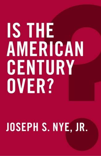 Is the American Century Over ?