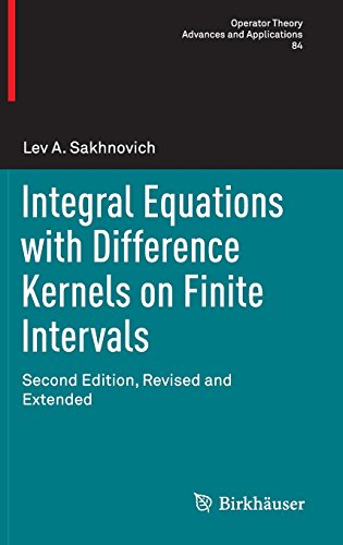 Integral Equations with Difference Kernels on Finite Intervals: Second Edition, Revised and Extended