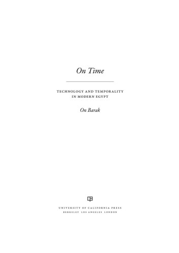 On Time: Technology and Temporality in Modern Egypt