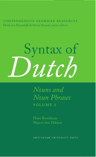 Syntax of Dutch: Nouns and Noun Phrases - Volume 2