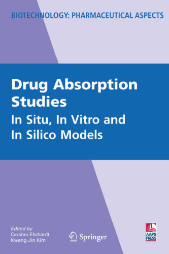 Drug Absorption Studies: In Situ, In Vitro and In Silico Models