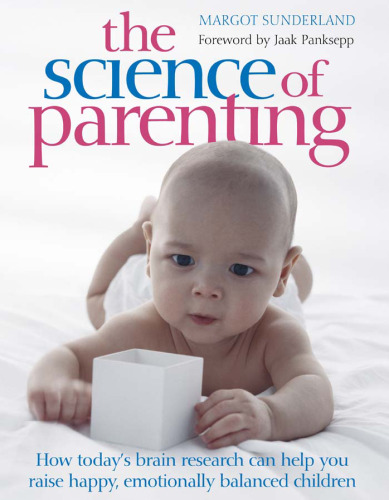 The Science of Parenting