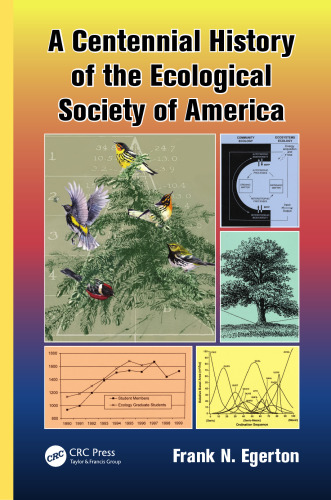 A Centennial History of the Ecological Society of America