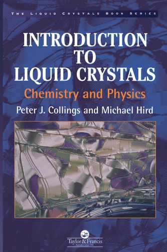 Introduction to Liquid Crystals: Chemistry and Physics