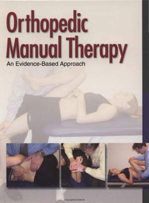 Orthopedic Manual Therapy. An Evidence-Based Approach