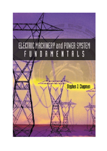 Electric Machinery and Power System Fundamentals - Solutions Manual