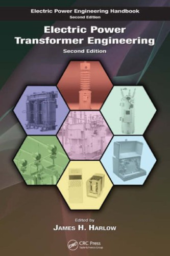 Electric Power Transformer Engineering, Second Edition