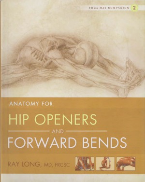 Anatomy for Hip Openers and Forward Bends