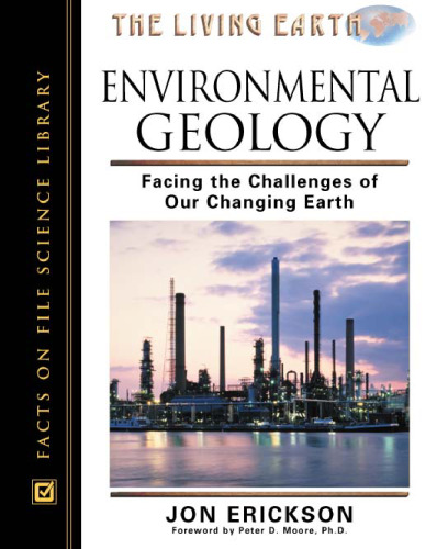 Environmental Geology: Facing the Challenges of Our Changing Earth