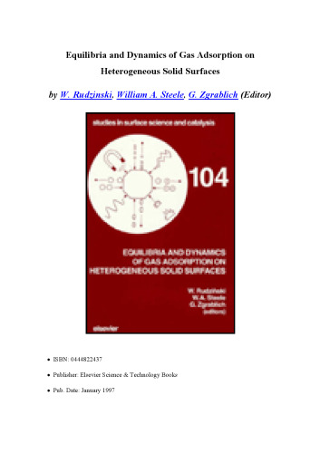 Equilibria and Dynamics of Gas Adsorption on Heterogeneous Solid Surfaces