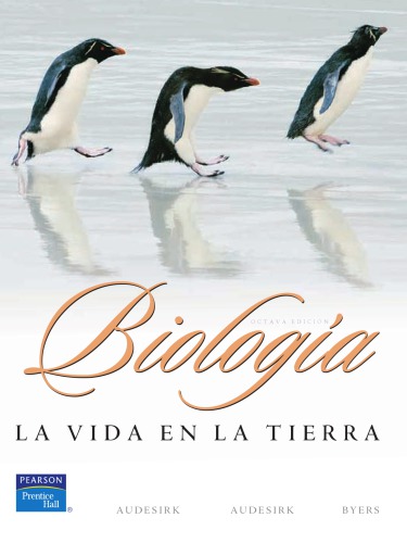 Biologia: La Vida En La Tierra. Octava Edicion