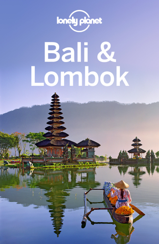 Lonely Planet Bali & Lombok (Travel Guide)