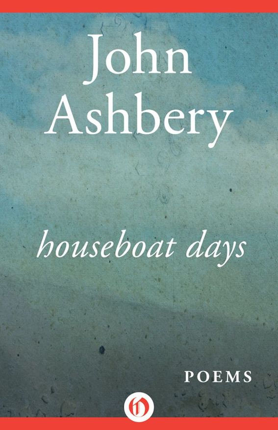 Houseboat Days: Poems