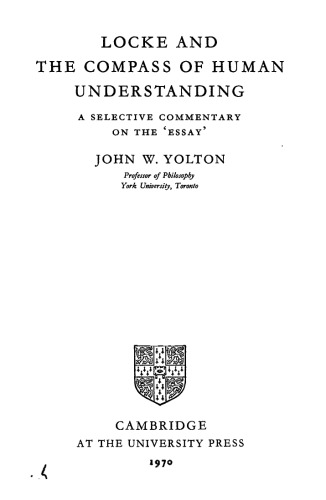 Locke and the Compass of Human Understanding: A Selective Commentary on the 