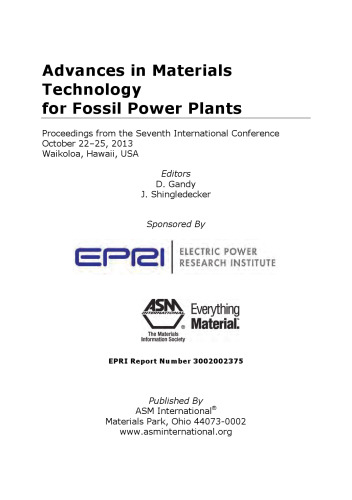 Advances in Materials Technology for Fossil Power Plants: Proceedings from the Seventh International Conference