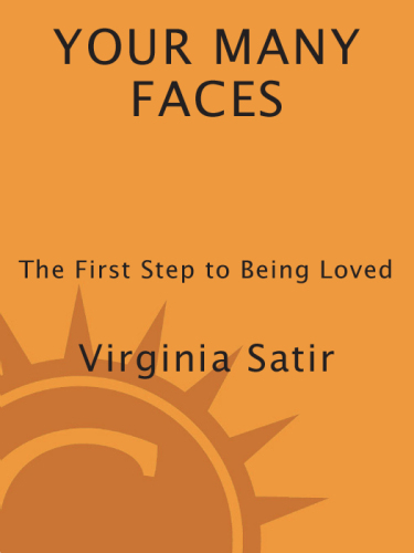 Your Many Faces: The First Step to Being Loved