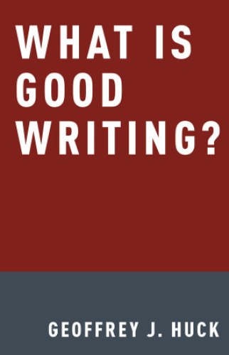 What Is Good Writing?