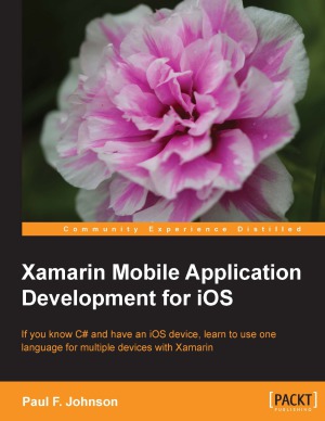 Xamarin Mobile Application Development for iOS