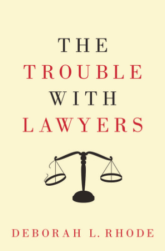 The Trouble with Lawyers