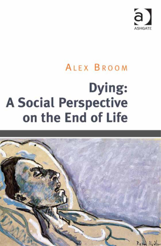 Dying: A Social Perspective on the End of Life