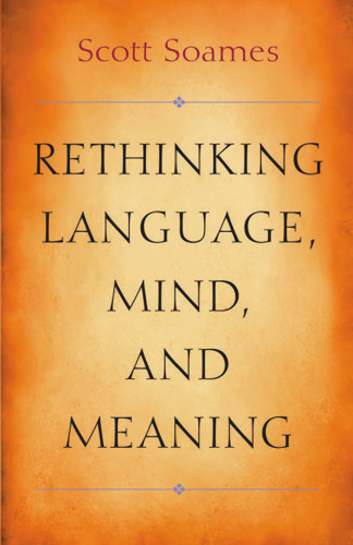 Rethinking Language, Mind, and Meaning