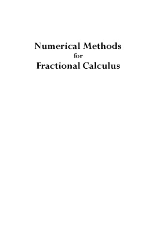 Numerical methods for fractional calculus