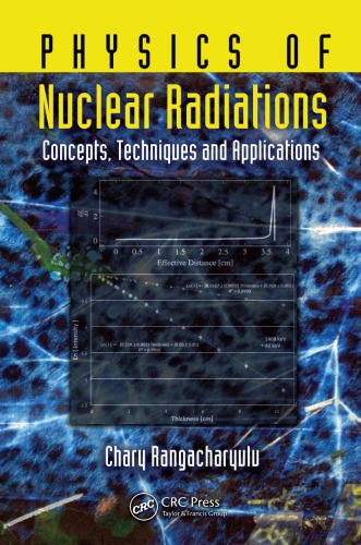 Physics of nuclear radiations : concepts, techniques and applications