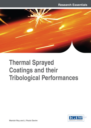 Thermal sprayed coatings and their tribological performances