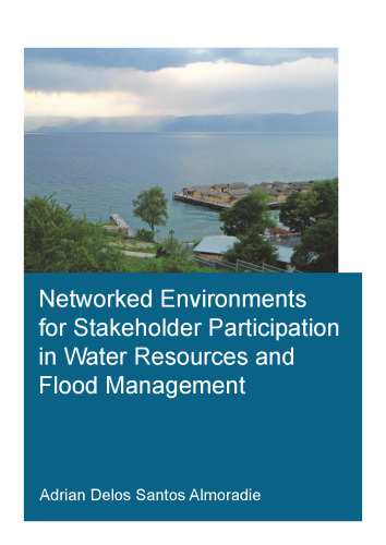 Networked Environments for Stakeholder Participation in Water Resources and Flood Management