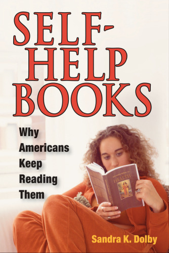 Self-help books : why Americans keep reading them