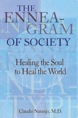 The enneagram of society : healing the soul to heal the world