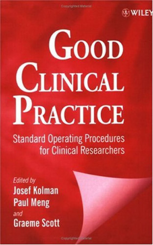 Good Clinical Practice: Standard Operating Procedures for Clinical Researchers