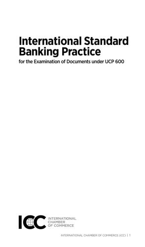 International Standard Banking Practice for the Examination of Documents Under UCP 600