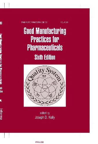 Good Manufacturing Practices for Pharmaceuticals