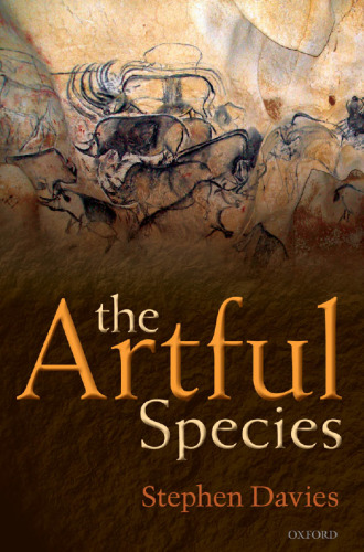 The Artful Species: Aesthetics, Art, and Evolution