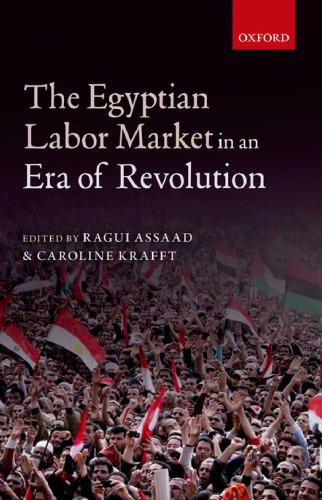 The Egyptian Labor Market in a Era of Revolution